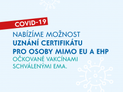 Uznávání certifikátu pro osoby očkované mimo EU a EHP vakcínami schválenými EMA